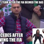 baldie | EVERY OTHER F1 TEAM AFTER THE FIA DEEMED THE DAS SYSTEM LEGAL; MERCEDES AFTER LEAVING THE FIA | image tagged in baldie | made w/ Imgflip meme maker