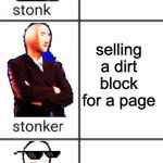 Stonk by level | selling bread for an emerald; selling a dirt block for a page; selling  a dirt block for 64 emeralds | image tagged in stonk by level | made w/ Imgflip meme maker