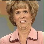 Eww | MY FACE WHEN I HEAR THE WORD, "HUSTLE."; @LINDSAY_MALONEY | image tagged in eww | made w/ Imgflip meme maker