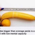 Bigger Than Average Penis Associated With Low Mental Capacity