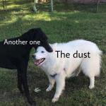 Another one bites the dust meme