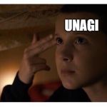 Stranger Things 2 | UNAGI | image tagged in stranger things 2 | made w/ Imgflip meme maker