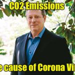 An Inconvenient Rumor | CO2 Emissions; The cause of Corona Virus | image tagged in al gore statue,corona virus,coronavirus | made w/ Imgflip meme maker