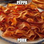 Peppa Pig Puzzle | PEPPA; PORK | image tagged in peppa pig puzzle | made w/ Imgflip meme maker