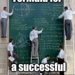 science | Formula for; a successful marriage | image tagged in science | made w/ Imgflip meme maker