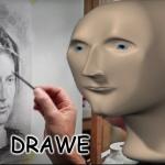 Drawe meme