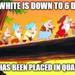 Snow White Corona Virus | SNOW WHITE IS DOWN TO 6 DWARFS; SNEEZY HAS BEEN PLACED IN QUARANTINE | image tagged in 7 dwarfs,coronavirus,corona virus,funny,funny memes,funny meme | made w/ Imgflip meme maker