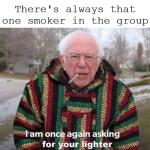 Bernie Sanders That One Smoker In The Group meme