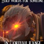 Bold Words For Someone In Doriyah Range