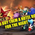 sonic forces you | AMY TO BUY THEM A HOTEL ROOM
 FOR THE NIGHT | image tagged in sonic forces you | made w/ Imgflip meme maker