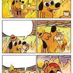 This is Fine Dog meme