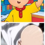 One Punch Man vs Caillou | CAILLOU AS A KID; CAILLOU NOW | image tagged in one punch man vs caillou | made w/ Imgflip meme maker