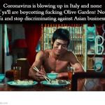 Coronavirus Asian Discrimination | image tagged in coronavirus asian discrimination | made w/ Imgflip meme maker