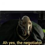 Ah yes the negotiator