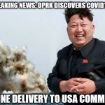 Happy Kim Jong Un | BREAKING NEWS: DPRK DISCOVERS COVID19 CURE; VACCINE DELIVERY TO USA COMMENCES | image tagged in happy kim jong un | made w/ Imgflip meme maker