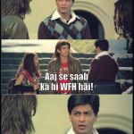 main hoon naa lakshman | Aaj se WFH hai kya? Aaj se saab ka hi WFH hai! Saab ka WFH nahi hai, Laxman! | image tagged in main hoon naa lakshman | made w/ Imgflip meme maker