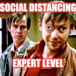 Social distancing experiment | SOCIAL DISTANCING; EXPERT LEVEL | image tagged in coronavirus,memes,awkward,disease,crazy eyes | made w/ Imgflip meme maker