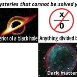 Mysteries That Cannot Be Solved Yet meme