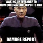 Captain Picard Damage Report Meme Generator Imgflip