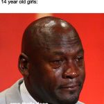 Black guy crying | Charli D'Amelio: I was born on my birthday
  
14 year old girls:; crap that's deep | image tagged in black guy crying | made w/ Imgflip meme maker