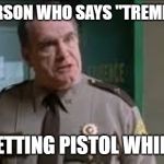 Supertroopers pistol whip Meme Generator - Imgflip