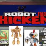 I bring to you the Robot Fried Chicken Restaurant. | In courtesy of; FRIED; NOW SERVING: CRINGE NORMIES, DEEZ NUTS, MEME JUICE, CHICKEN ON A STICK, HOOTERS, EPIC GAMERS, YOUR MOM AND DAD, BASED AND REDPILL SAUCE, SPICY HOT WINGS, AND CHILD SUPPORT; and | image tagged in blank restaurant sign,funny,robot chicken,restaurant,memes,funny memes | made w/ Imgflip meme maker