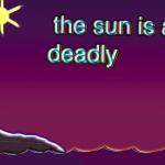 The Sun Is A Deadly Laser