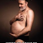 Beer Belly | FORGET THE FRESHMAN 15; WE'RE ALL GOING TO PRODUCE THE CORONA 15! | image tagged in beer belly | made w/ Imgflip meme maker