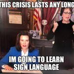Sign language crisis | image tagged in sign language crisis | made w/ Imgflip meme maker