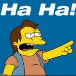 Nelson Laugh Old | image tagged in nelson laugh old | made w/ Imgflip meme maker