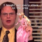 The Office:Dwight: "I bought out every store in the area"(S5E11)