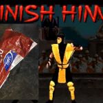 Finish Him | image tagged in finish him | made w/ Imgflip meme maker