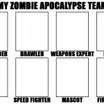 My Zombie Apocalypse Team