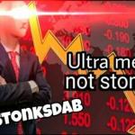 ultra mega not stonks meme