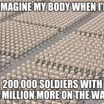 Clone army lego | HOW I IMAGINE MY BODY WHEN I'M SICK:; 200,000 SOLDIERS WITH A MILLION MORE ON THE WAY | image tagged in clone army lego | made w/ Imgflip meme maker