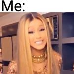 KARONAVAIRASSSS!! | "You can't hear images"; Me: | image tagged in cardi b coronavirus,cardi b,shit is gettin real,coronavirus,stay home,wash your hands | made w/ Imgflip meme maker