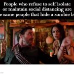 People That Ignores Coronavirus Safety Ignore Zombie Bite | image tagged in people that ignores coronavirus safety ignore zombie bite | made w/ Imgflip meme maker