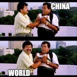 vivek tirupathi | CHINA; WORLD | image tagged in vivek tirupathi | made w/ Imgflip meme maker