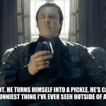 Classy Data | "I KID YOU NOT, HE TURNS HIMSELF INTO A PICKLE, HE'S CALLED PICKLE RICK, IT WAS THE FUNNIEST THING I'VE EVER SEEN OUTSIDE OF A HOLODECK." -DATA | image tagged in classy data | made w/ Imgflip meme maker