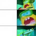 Spongebob More Power meme