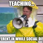 Social distance birthday | TEACHING... A BIT DIFFERENT IN WHILE SOCIAL DISTANCING | image tagged in memes,alien meeting suggestion,mario kart,nsfw | made w/ Imgflip meme maker