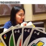 E | ME: I CAN HANDLE 4 WEEKS OF SELF QUARANTINE. THE GOVERNMENT: | image tagged in uno draw 4,e,coronavirus,government,uno,quarantine | made w/ Imgflip meme maker