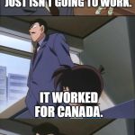 Arguing With a Boomer | FREE HEALTHCARE JUST ISN'T GOING TO WORK. IT WORKED FOR CANADA. | image tagged in arguing with a boomer | made w/ Imgflip meme maker