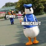 depressed donald | PEWDS; SUBNAUTICA; MINECRAFT | image tagged in depressed donald | made w/ Imgflip meme maker