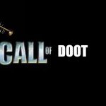 Call of duty | DOOT | image tagged in call of duty | made w/ Imgflip meme maker