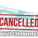 cancelled due to coronavirus