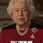 Admiral Windsor | CONTACT STARFLEET; TELL THEM WE HAVE ENGAGED THE VIRUS | image tagged in admiral windsor | made w/ Imgflip meme maker