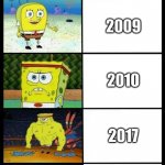 my life: | 2008; 2009; 2010; 2017; 2020 | image tagged in spongebob tier comic | made w/ Imgflip meme maker