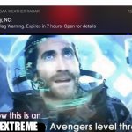 A Red flag warning is when there is a dangerous condition in case of a fire, and will be hard to put out cause of wind. | EXTREME | image tagged in now this is an avengers level threat | made w/ Imgflip meme maker