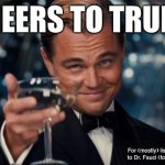 Cheers to Trump Dr. Fauci meme